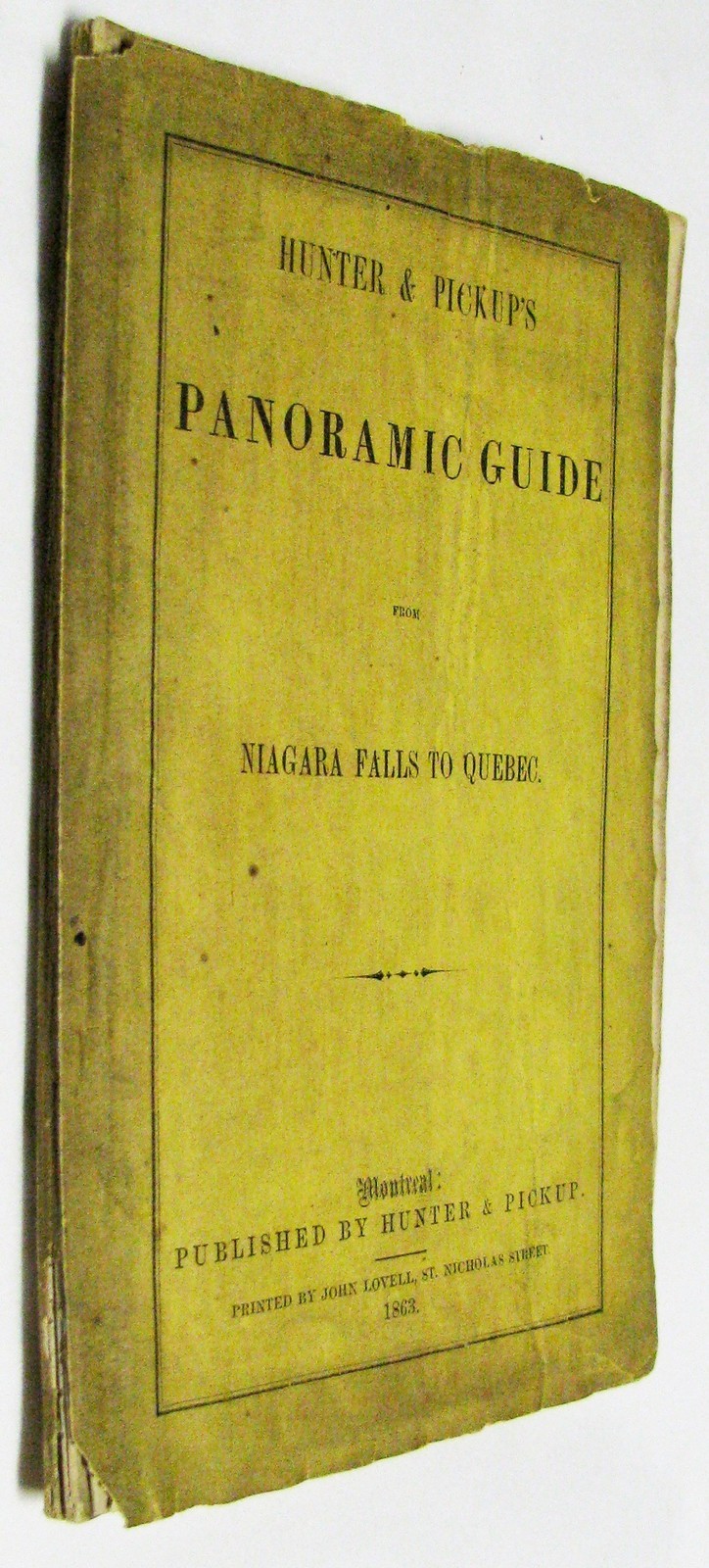 1863 Panoramic Map & Guide of Niagara Falls to Quebec by Hunter & Pickup 1863 Panoramic Map & Guide of Niagara Falls to Quebec by Hunter & Pickup