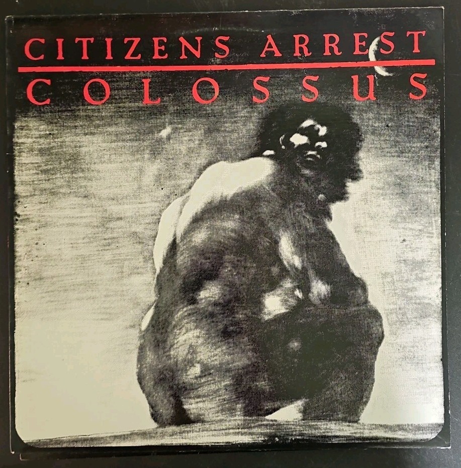Citizens Arrest - Colossus Vinyl LP EX Wardance WRDNCE TWO VTG 