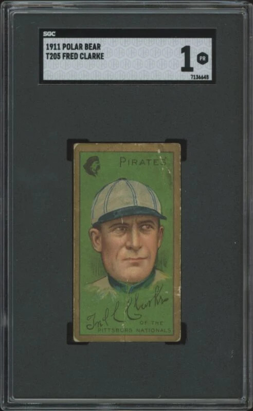 1911 T205 FRED CLARKE POOR GOLD BORDER POLAR BEAR HOF SGC 1 PITTSBURGH PIRATES 1911 T205 FRED CLARKE POOR GOLD BORDER POLAR BEAR HOF SGC 1 PITTSBURGH PIRATES