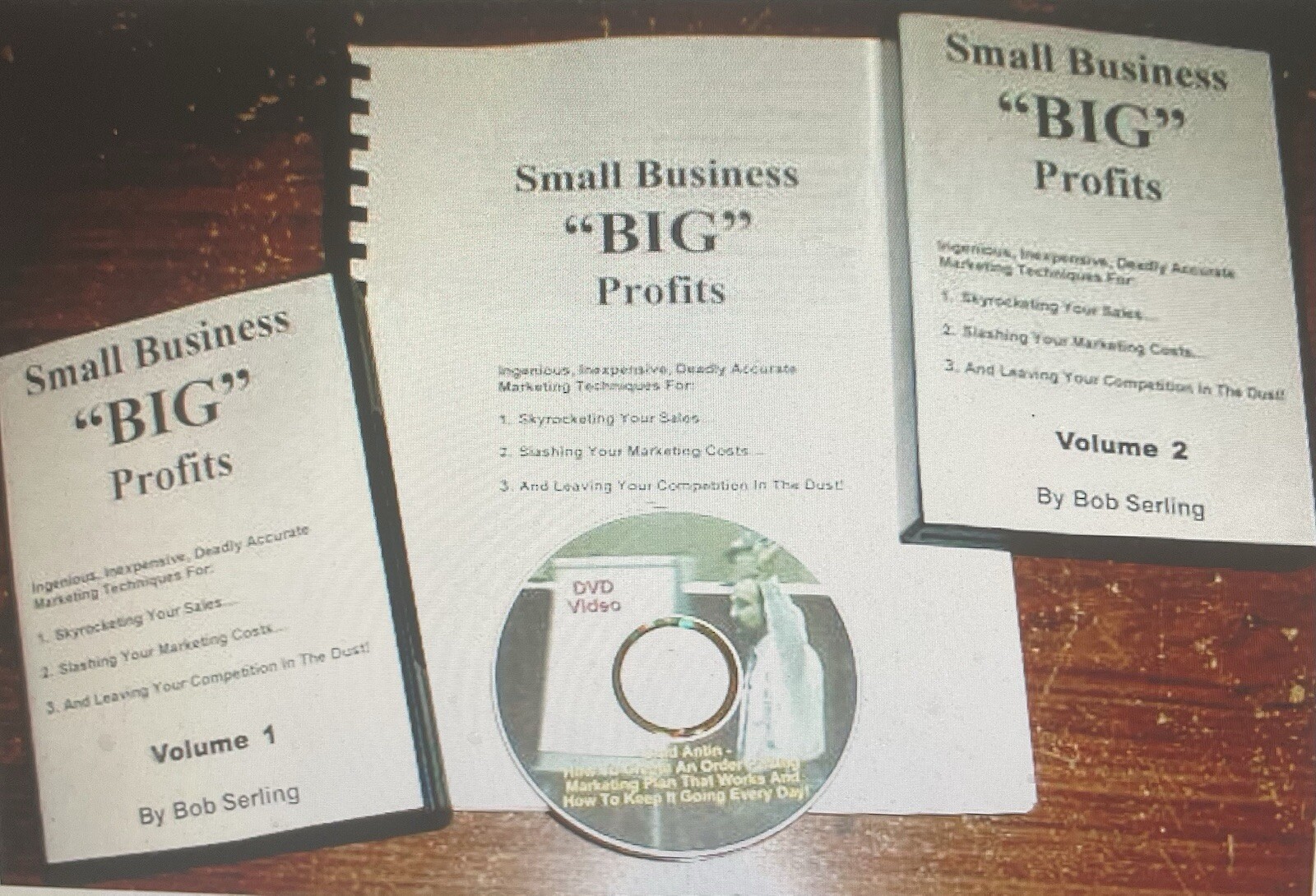 Dan Kennedy Gary Halbert Protege BOB SERLING SMALL BUSINESS BIG PROFITS Dan Kennedy Gary Halbert Protege BOB SERLING SMALL BUSINESS BIG PROFITS