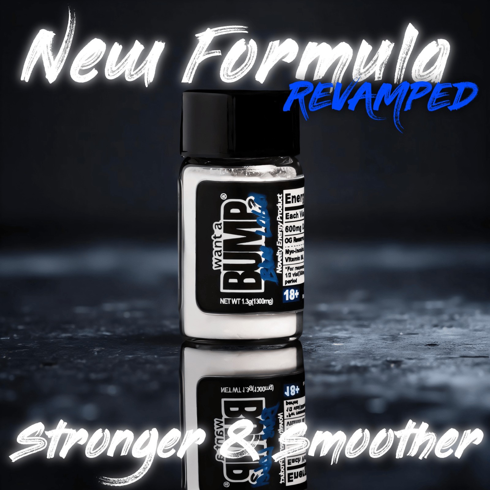 Want A BUMP® BLUE LABEL Revamped - Energy ON ICE (600mg Caffeine + Icy Menthol) Want A BUMP® BLUE LABEL Revamped - Energy ON ICE (600mg Caffeine + Icy Menthol)