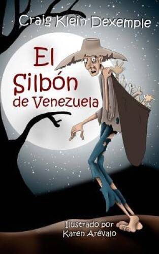 El Silbn de Venezuela (Spanish Edition) - Paperback - GOOD El Silbn de Venezuela (Spanish Edition) - Paperback - GOOD