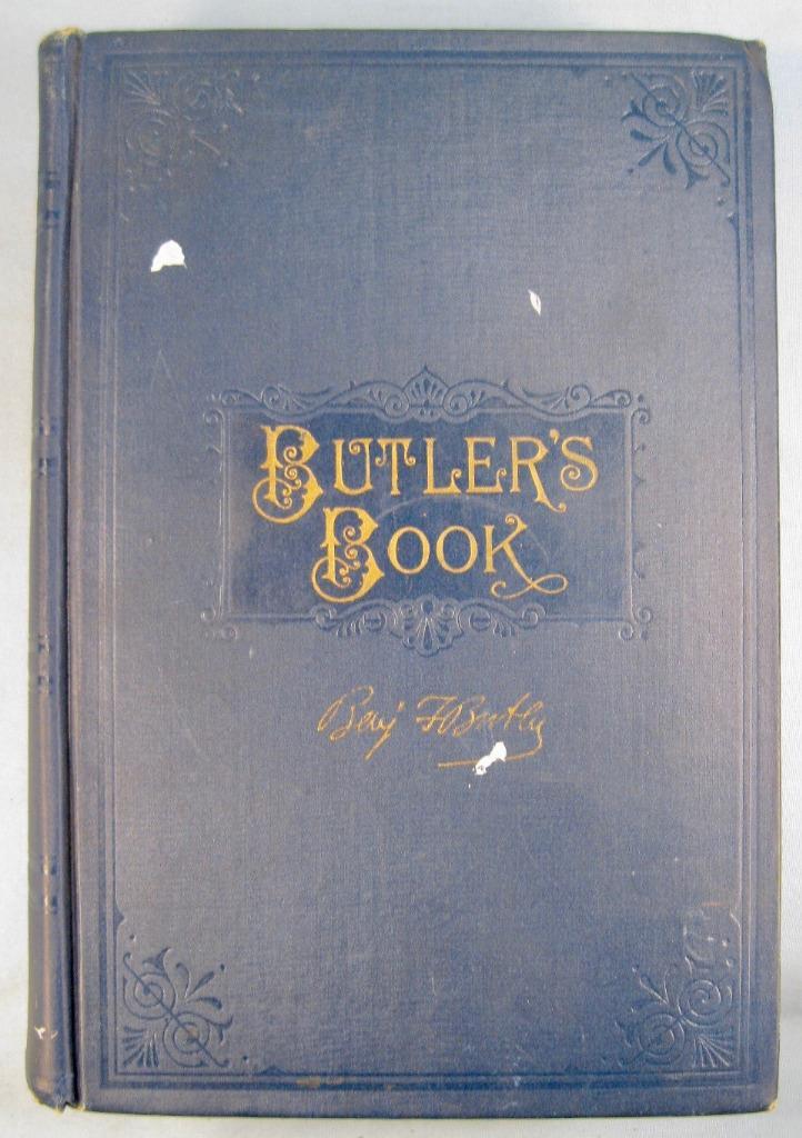 Butlers Book Benjamin Butler Autobiography 1892 Illustrated A M Thayer & Co (O)