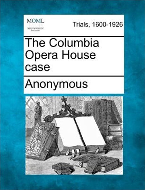 The Columbia Opera House Case (Paperback or Softback)