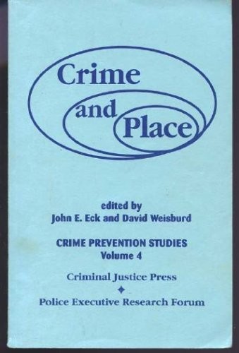 Crime and Place: Crime Prevention Studies