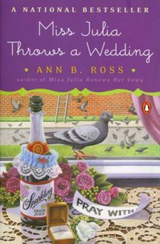 Miss Julia Throws a Wedding - Paperback By Ross, Ann B. - GOOD Miss Julia Throws a Wedding - Paperback By Ross, Ann B. - GOOD