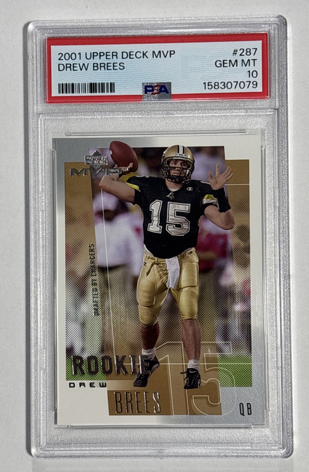 Hall of Famer Drew Brees RC 2001 Upper Deck MVP #287 Rookie RC PSA 10 