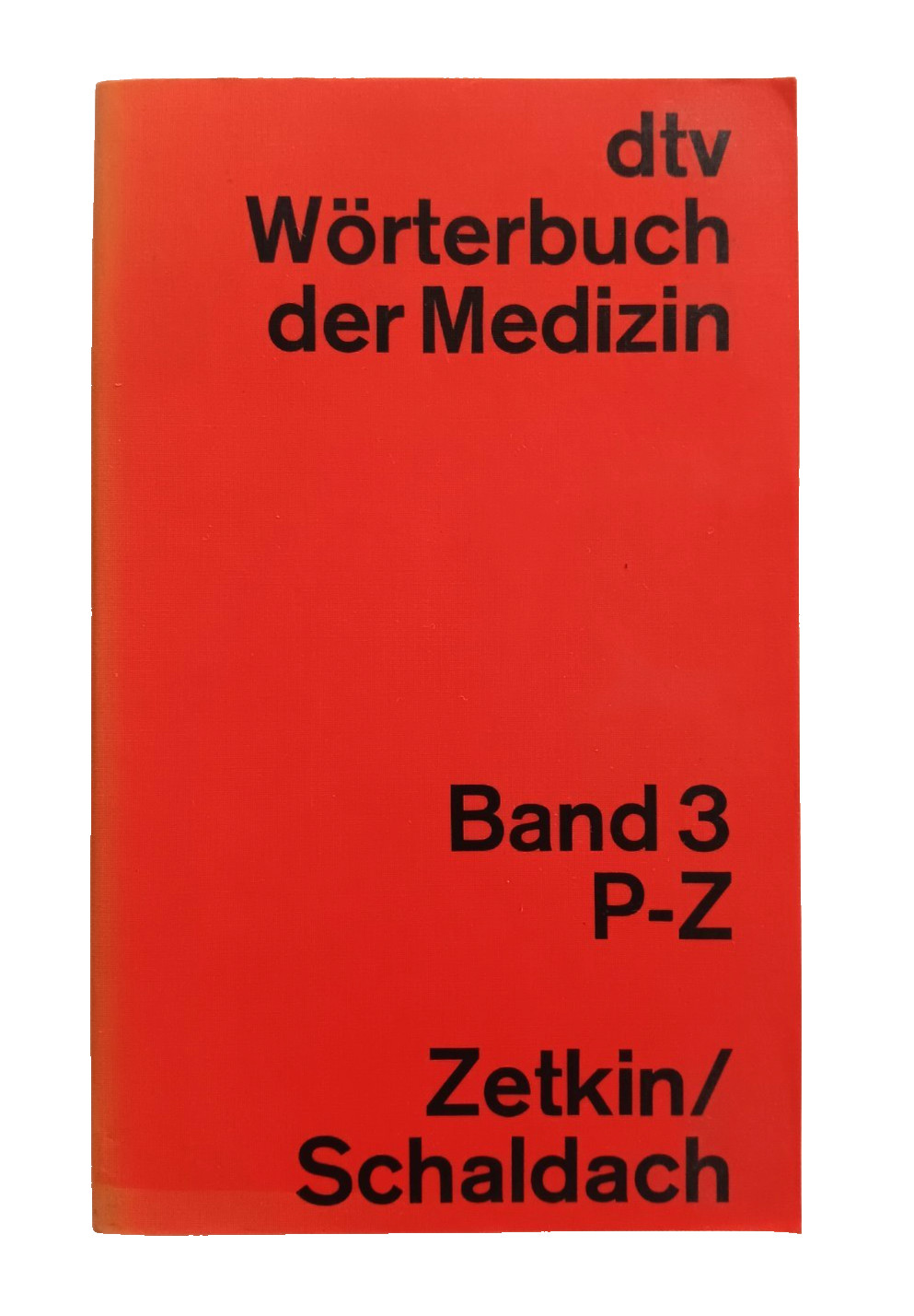 Vintage 1974 Worterbuch Der Medizin dtv Band 3 Zetkin Schaldach Paperback German Vintage 1974 Worterbuch Der Medizin dtv Band 3 Zetkin Schaldach Paperback German