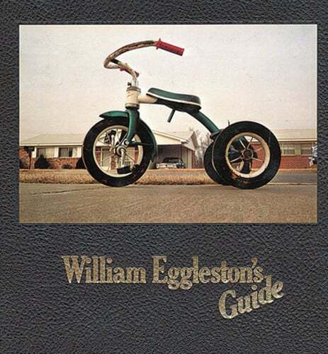 William Eggleston's Guide by William Eggleston: New William Eggleston's Guide by William Eggleston: New