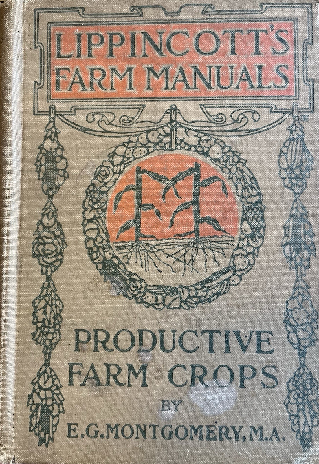 Antique Farming Lippincott’s Farm Manuals Productive Farm Crops 1918 Illustrated Antique Farming Lippincott’s Farm Manuals Productive Farm Crops 1918 Illustrated