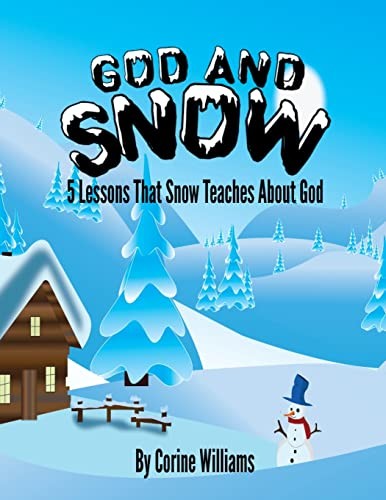 God And Snow: 5 Lessons That S - VERY GOOD God And Snow: 5 Lessons That S - VERY GOOD