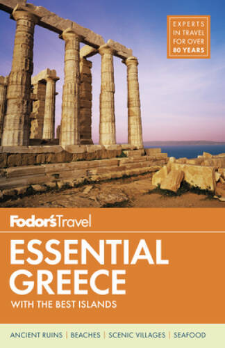 Fodor\'s Essential Greece: with the Best Islands (Full-color T - VERY GOOD
