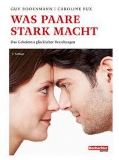 Guy Bodenmann Was Paare stark macht