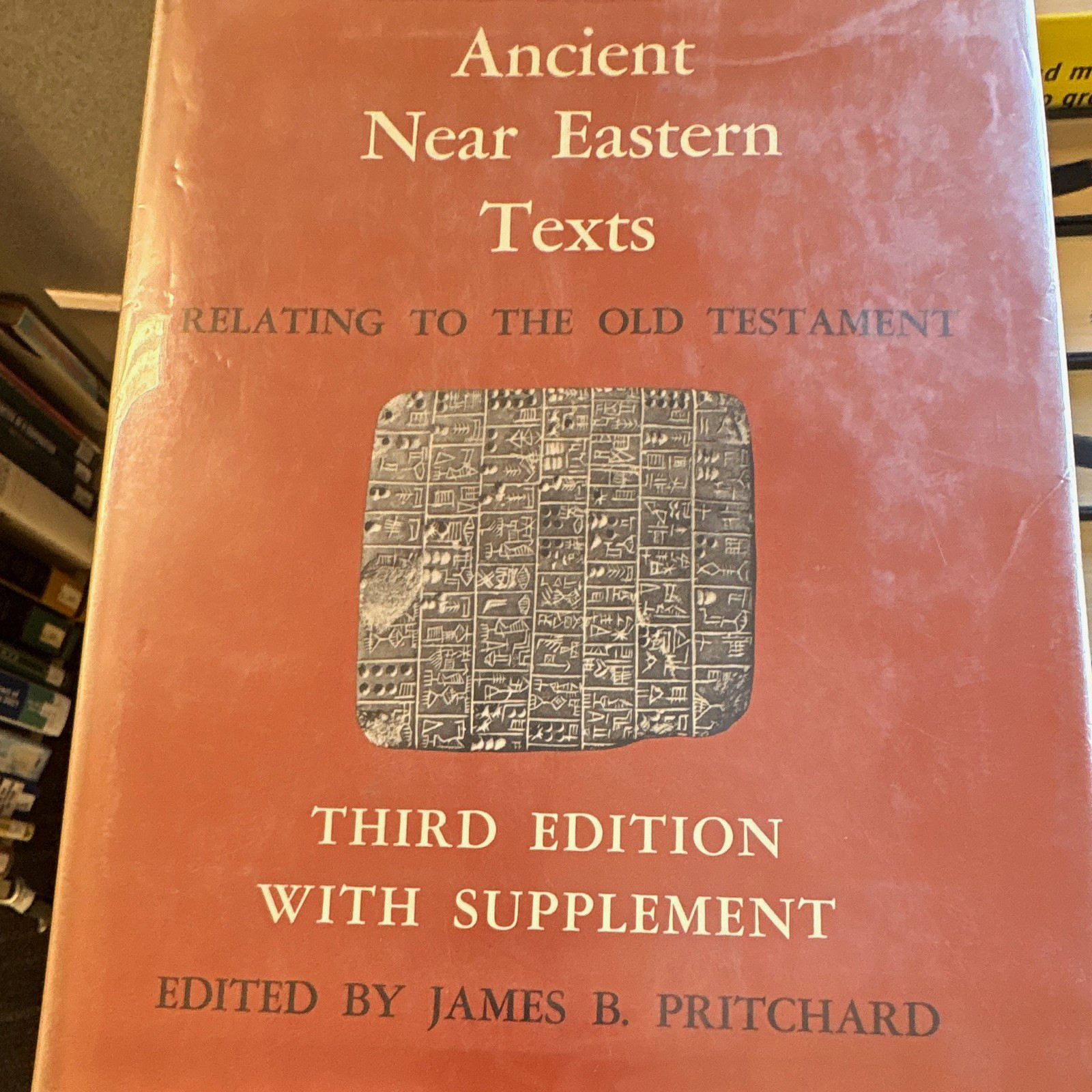 Ancient Near Eastern Texts Relating to the Old Testament with Supplement