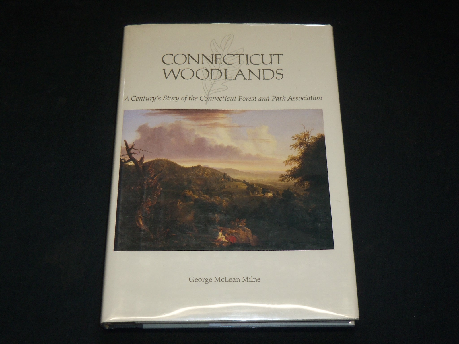 1995 CONNECTICUT WOODLANDS HARDCOVER BOOK BY GEORGE MCLEAN MILNE - KD 6022