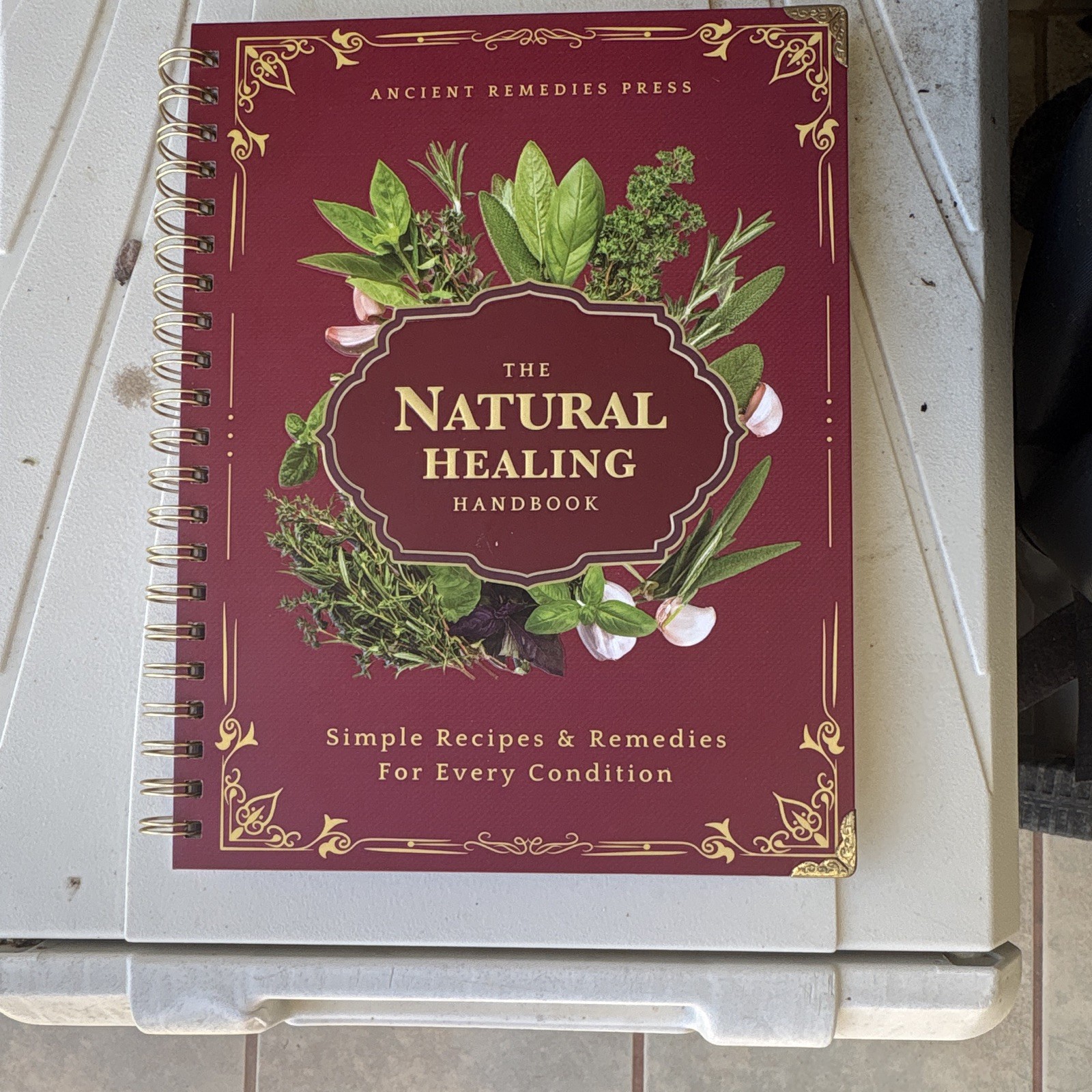 Ancient Remedies Press Natural Healing Handbook Spiral Bound Revised 2025