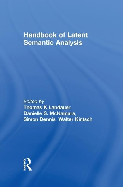 Handbook of Latent Semantic Analysis (University of Colorado Institute of Co...
