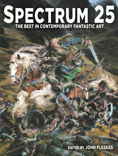 Spectrum 25: The Best in Contemporary Fantastic Art, , Excellent Book