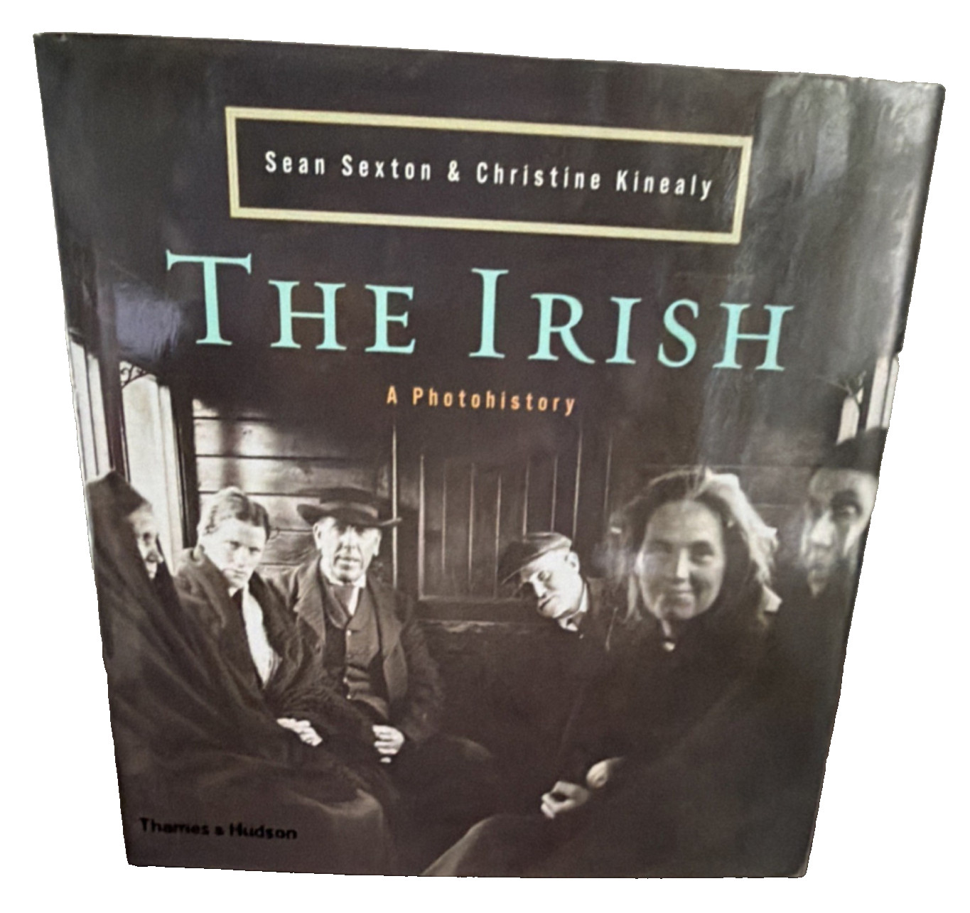 The Irish: A Photohistory HC 2002 | Sexton & Kinealy | Thames & Hudson | Illus D The Irish: A Photohistory HC 2002 | Sexton & Kinealy | Thames & Hudson | Illus D