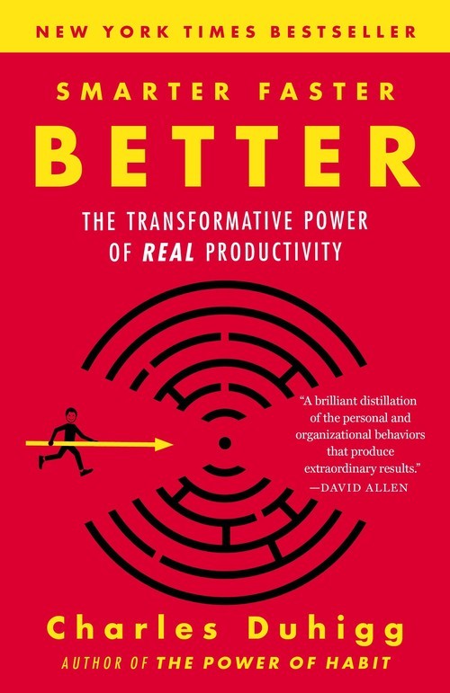 Smarter Faster Better: The Transform..., Charles Duhigg
