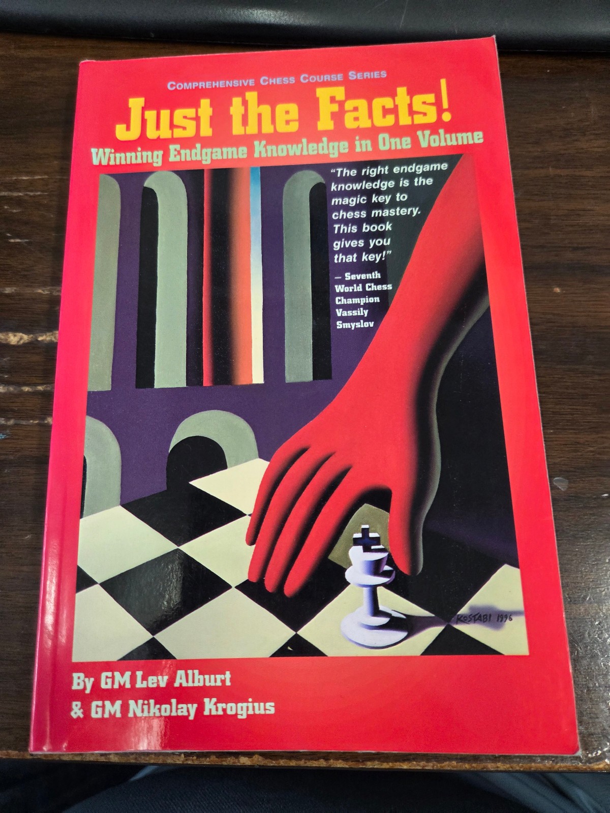 Just the Facts Winning endgame knowledge by Lev Alburt 