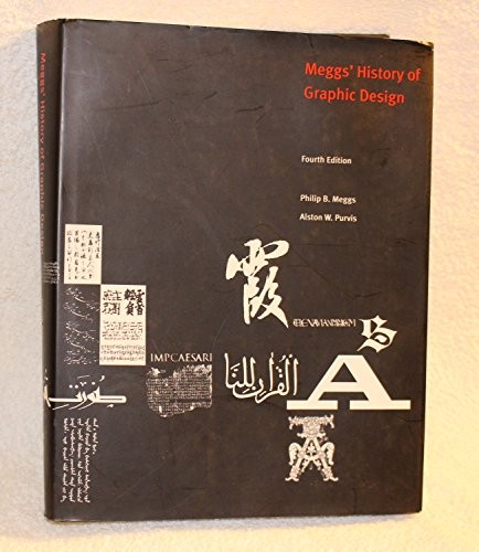 Meggs\' History of Graphic Design - Hardcover By Meggs, Philip B. - GOOD