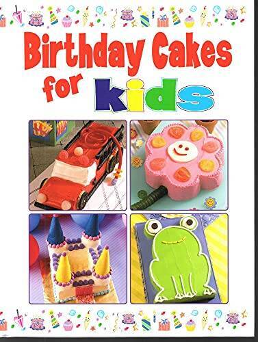 Birthday Cakes for Kids - Hardcover By n/a - GOOD Birthday Cakes for Kids - Hardcover By n/a - GOOD
