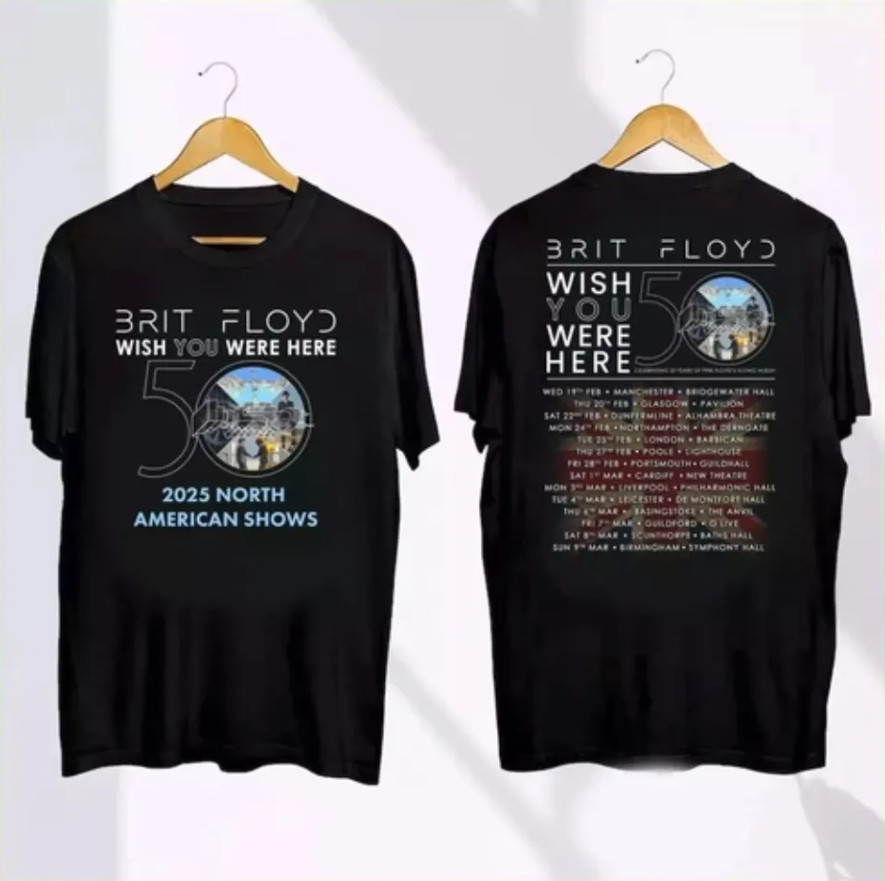 BRIT FLOYD 2025 Wish You Were Here 50th Anniversary World Tour Shirt Heavyweight