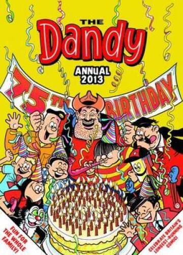 Dandy Annual 2013 - Hardcover By Dandy - GOOD Dandy Annual 2013 - Hardcover By Dandy - GOOD