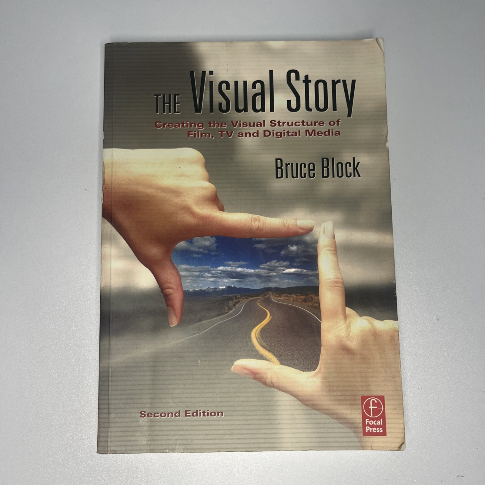 The Visual Story : Creating the Visual Structure of Film, TV and