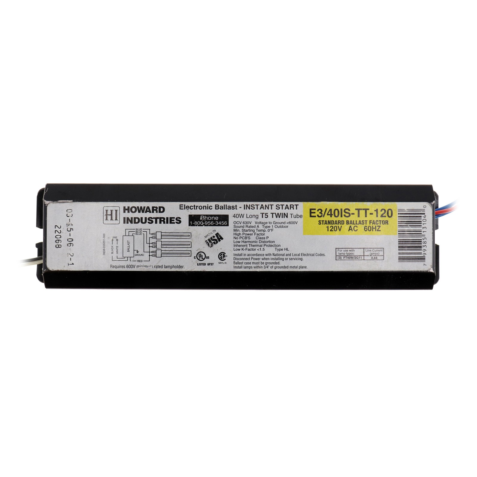 HOWARD INDUSTRIES E3/40IS-TT-120 OUTDOOR BALLAST, 3-LAMP, 40W TWIN T5, 120V HOWARD INDUSTRIES E3/40IS-TT-120 OUTDOOR BALLAST, 3-LAMP, 40W TWIN T5, 120V
