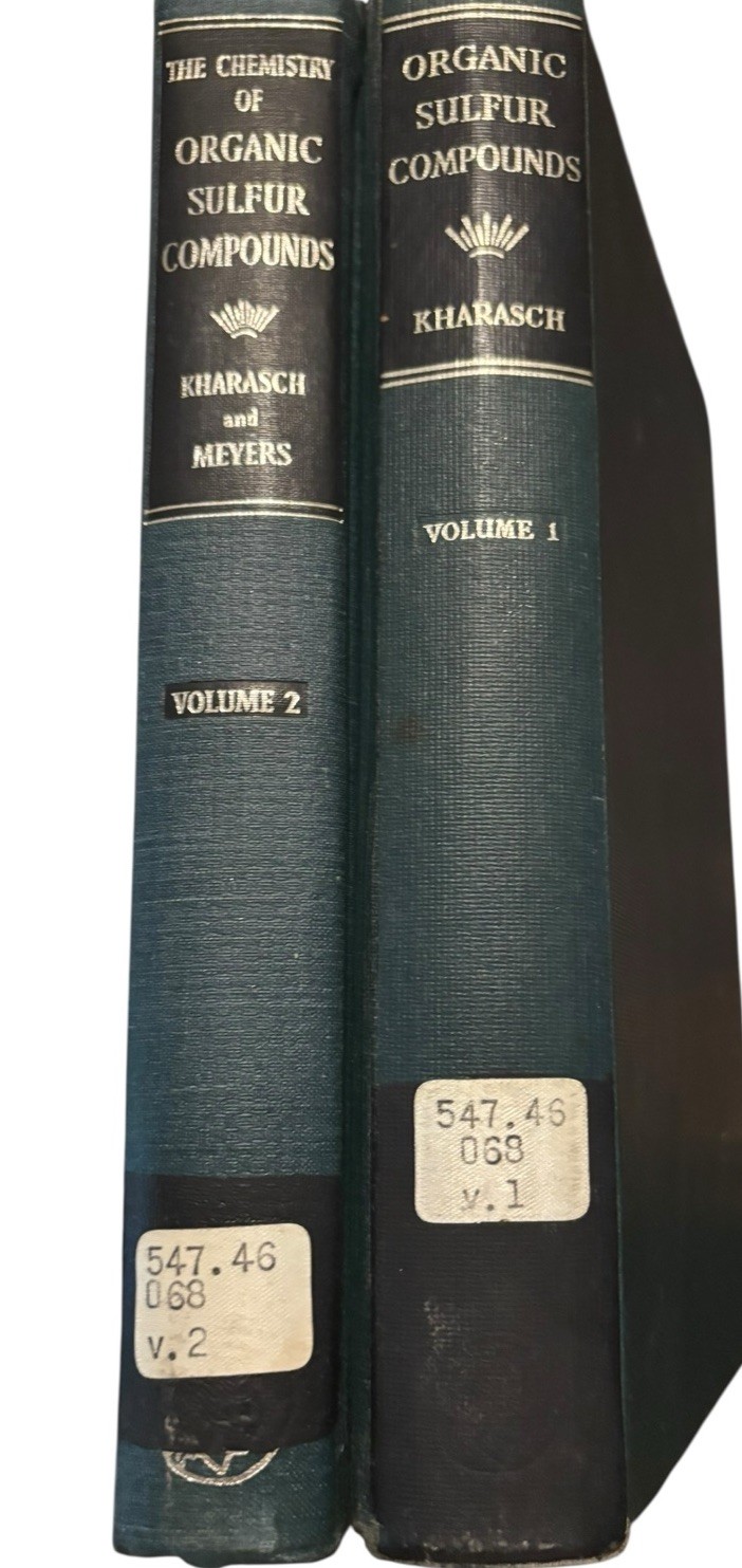 The Chemistry of Organic Sulfur Compounds  N. Kharasch 2 Volume Set 1961
