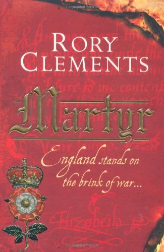 Martyr By Rory Clements. 9781848540781