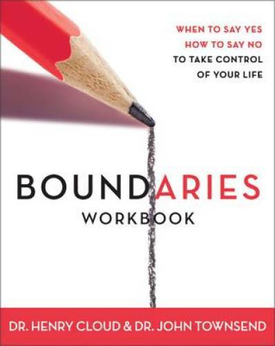 Boundaries Workbook: When to Say Yes When to Say No To Take Control - VERY GOOD Boundaries Workbook: When to Say Yes When to Say No To Take Control - VERY GOOD