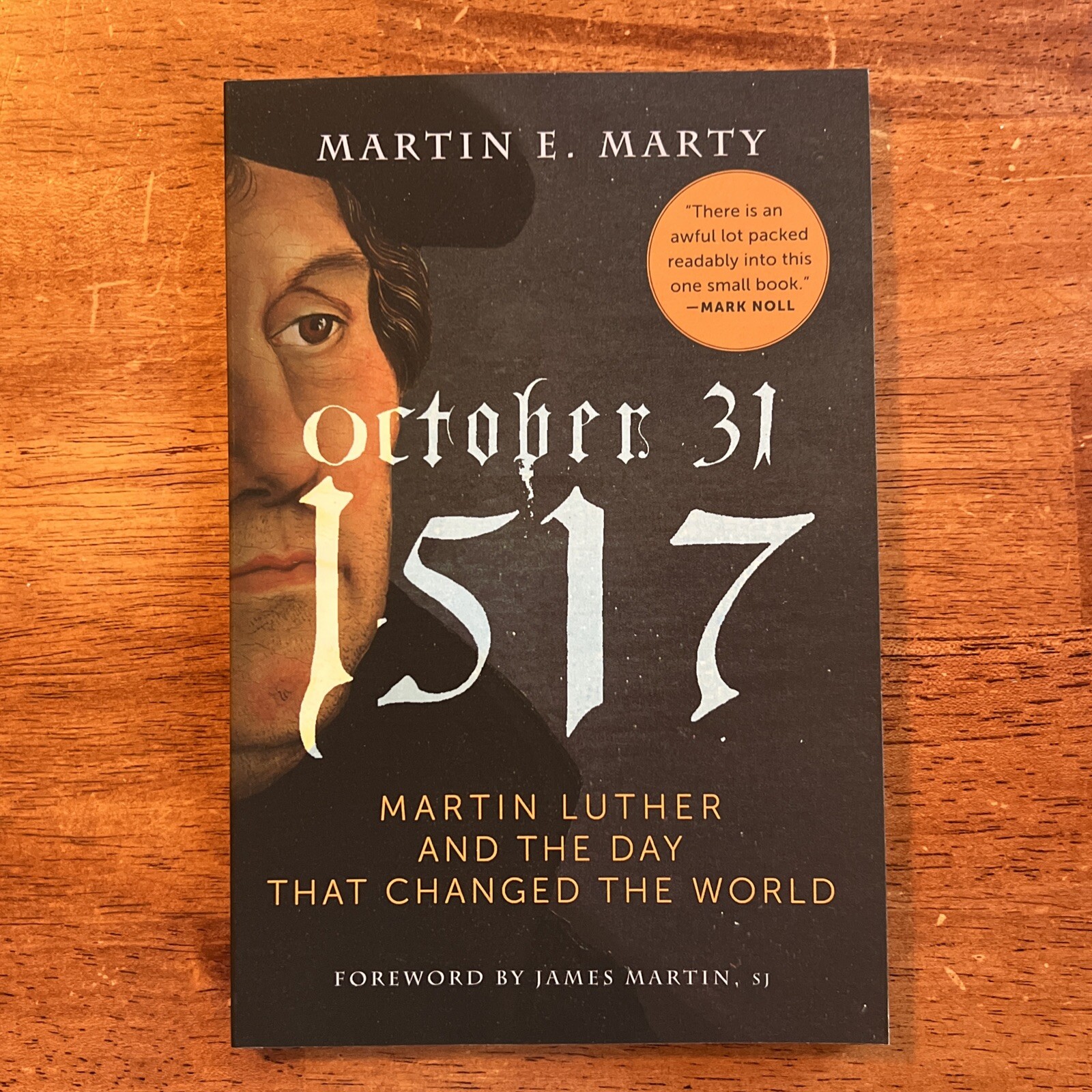 October 31, 1517 Martin Luther by Martin E. Marty (2017 Trade Paperback) October 31, 1517 Martin Luther by Martin E. Marty (2017 Trade Paperback)
