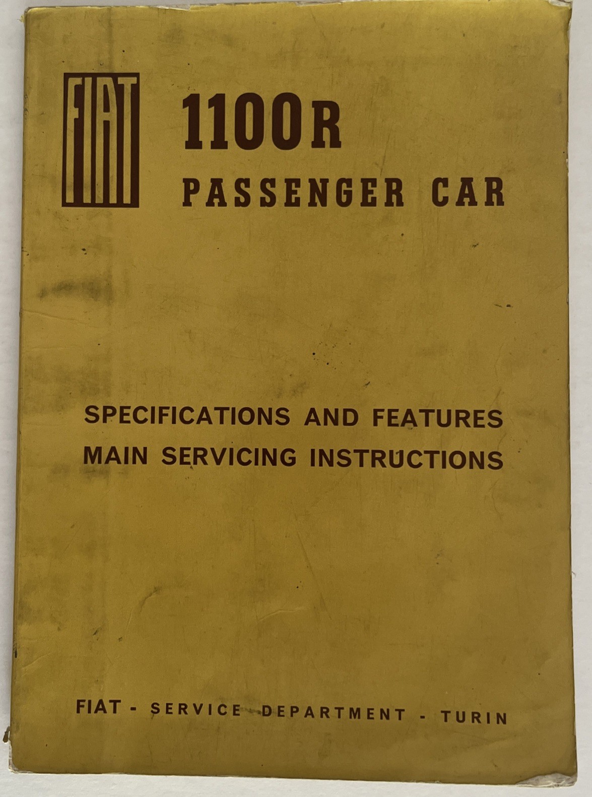 Fiat Workshop Manual Book 1100 R Passenger Car Turin Genuine OEM Fiat Workshop Manual Book 1100 R Passenger Car Turin Genuine OEM