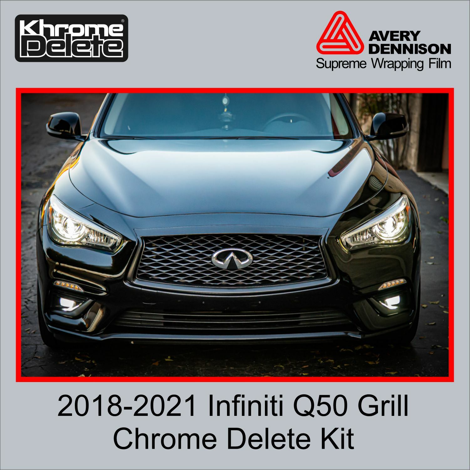 Chrome Delete Vinyl Wrap for 2018-2024 Infiniti Q50 4dr Grill & Foglights Glossy