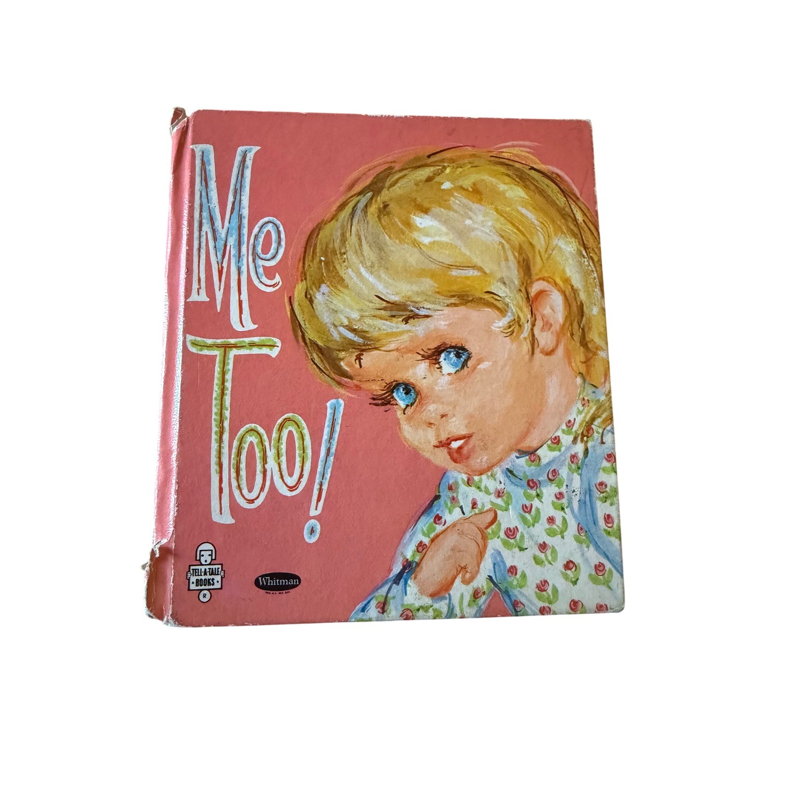 Vintage 1962 Whitman Tell-a-Tale Book Me Too Stella Williams Nathan 2553