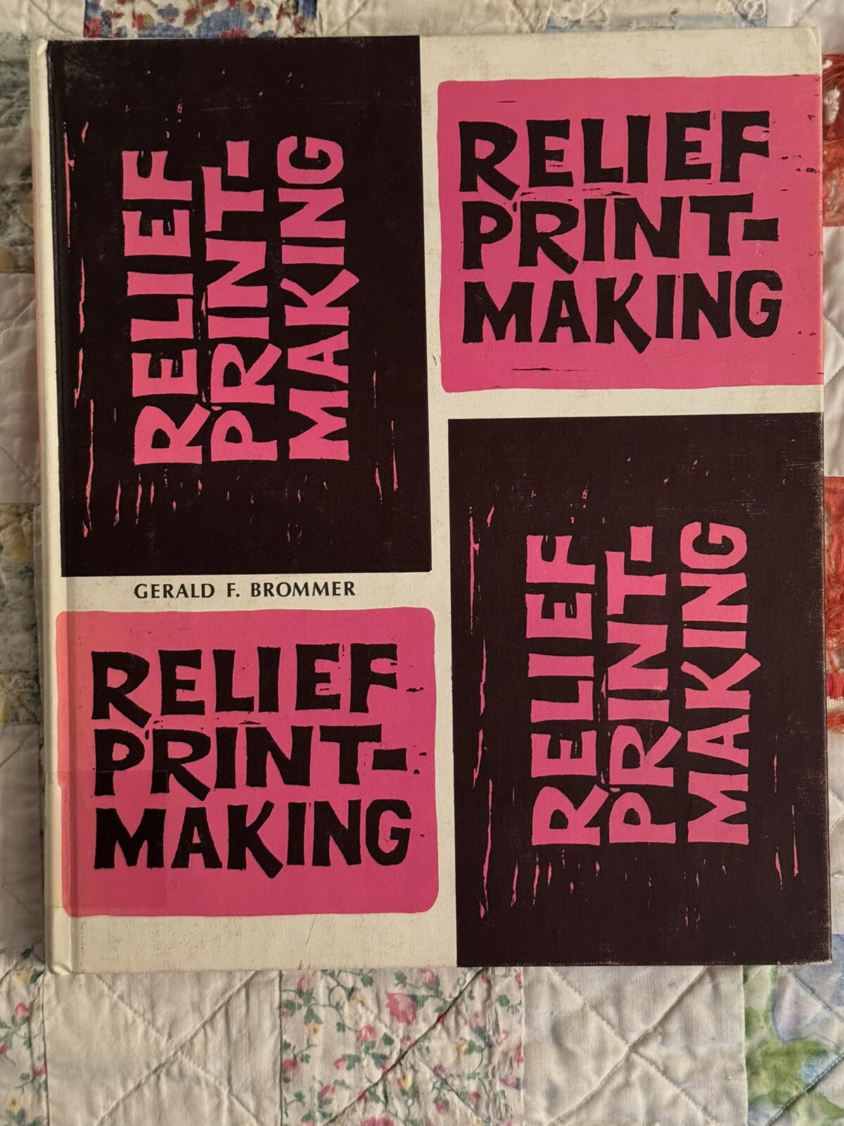Vintage Relief Print-Making Book by Gerald Brommer Hardcover Art