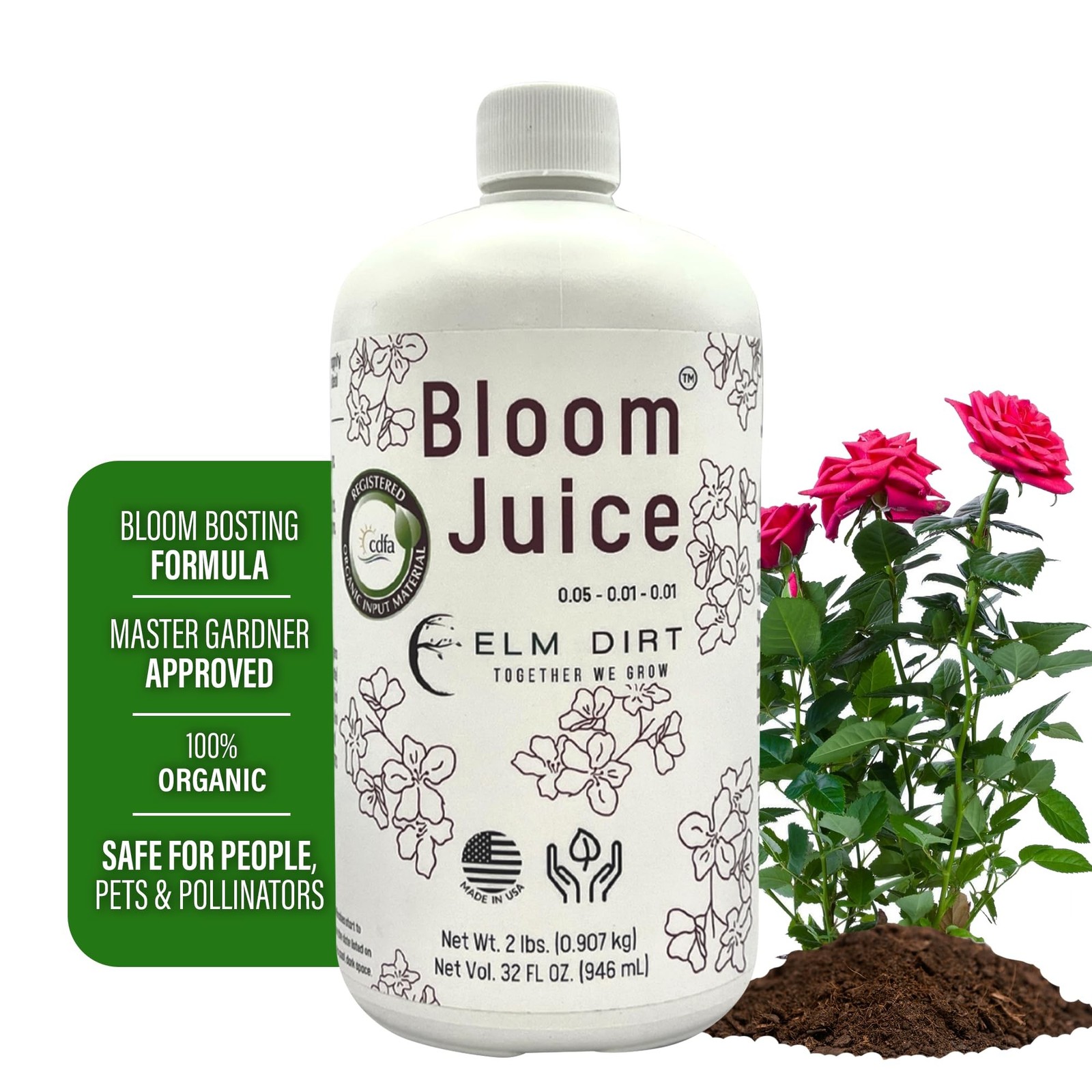 Elm Dirt\'s Bloom Juice for All Flowering Plants (1-32 oz Bottle) 1 Bottle