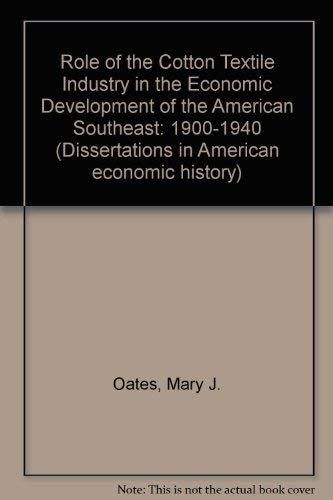 Role of the Cotton Textile Industry in the Economic Developmen...