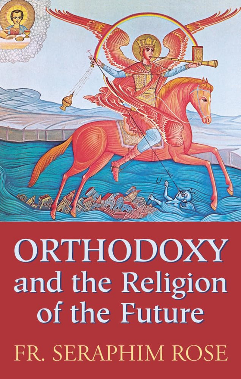 Orthodoxy and the Religion of the Future Orthodoxy and the Religion of the Future
