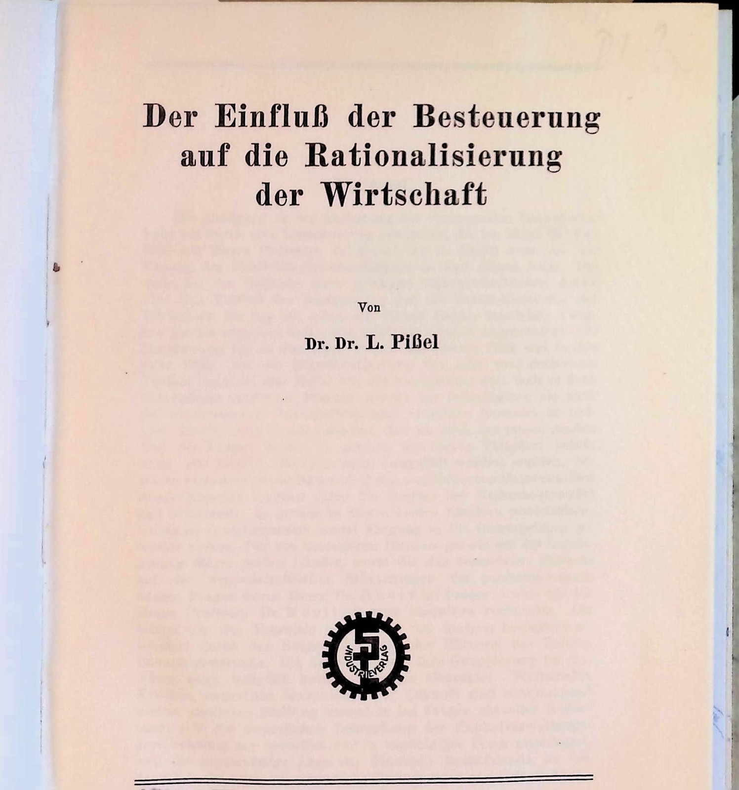 Der Einfluss der Besteuerung auf die Rationalisierung der Wirtschaft Pißel, Ludw