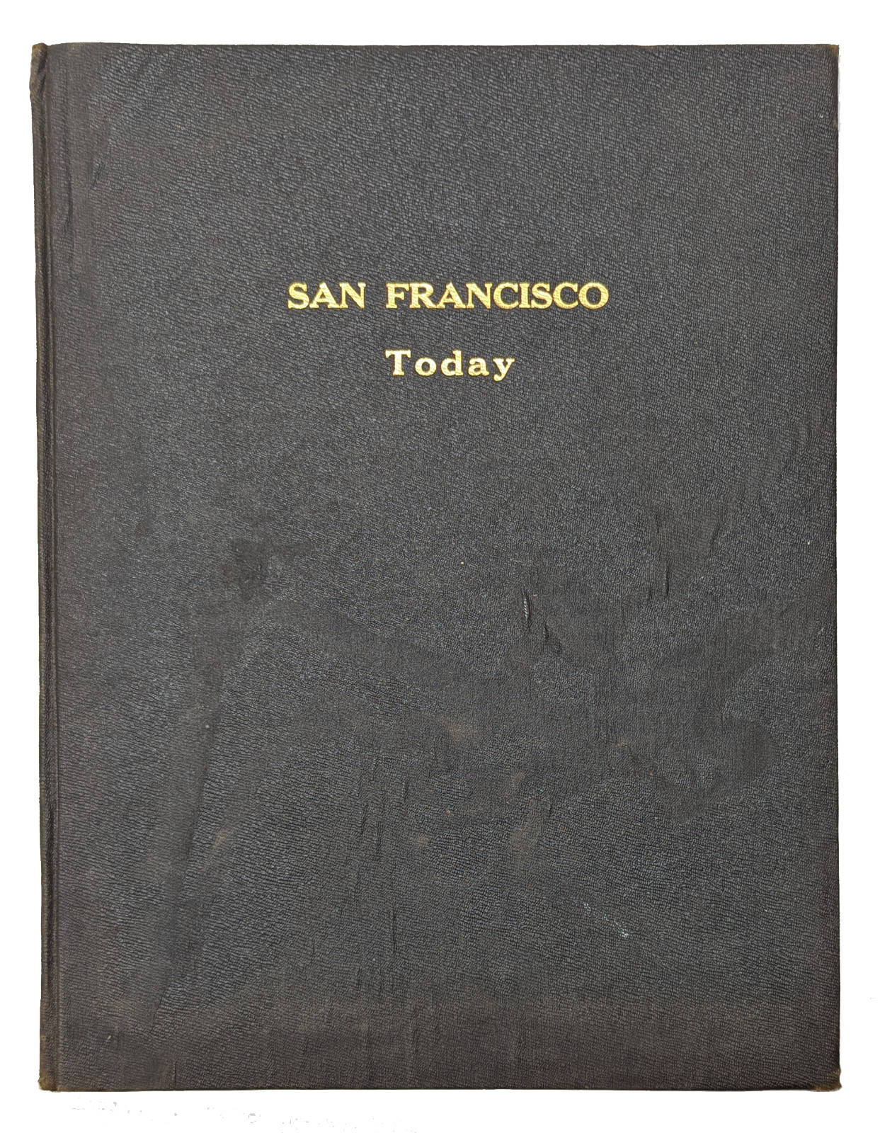 1941 San Francisco Today Vol I No 1-8 May-Dec Chamber Commerce Bound Volume