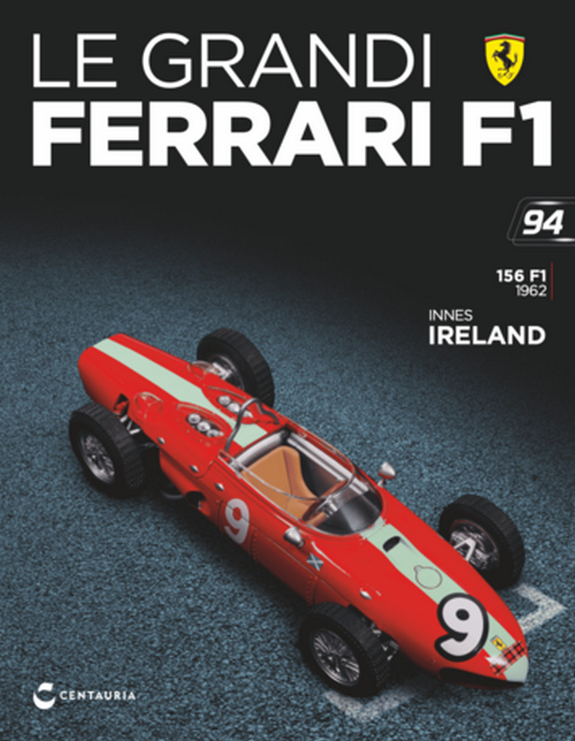 PREORDER NEW 1:24 F1 FERRARI 156 F1 - Innes Ireland 1962 - Team UDT Laystal IXO