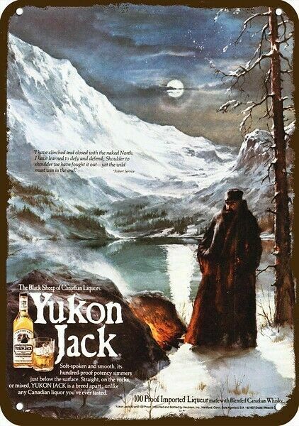 1978 YUKON JACK & ROBERT SERVICE POEM Vintage-Look DECORATIVE REPLICA METAL SIGN 1978 YUKON JACK & ROBERT SERVICE POEM Vintage-Look DECORATIVE REPLICA METAL SIGN