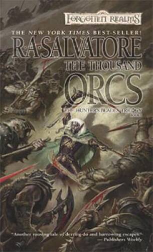 The Thousand Orcs (Forgotten Realms: The Hunter\'s Blades Trilogy, Book 1) - GOOD