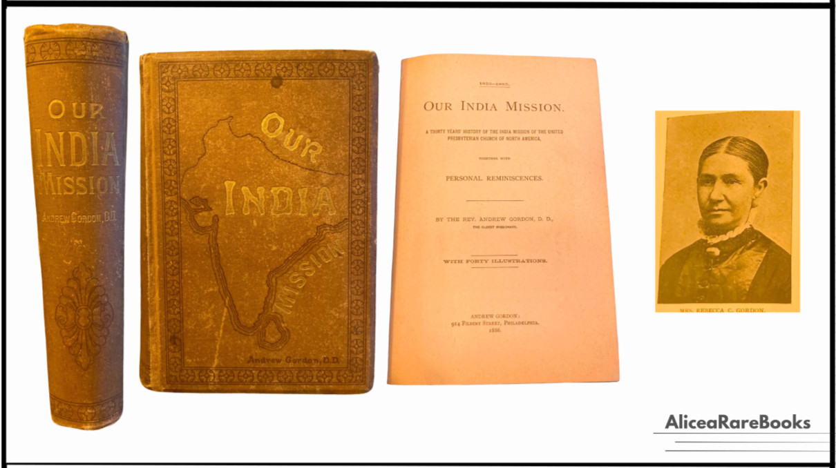 Our India Mission - 1886 - Rev Andrew Gordon - 40 Illustrations - Good Condition