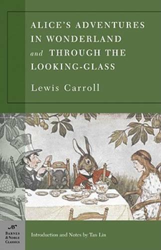 Alice's Adventures in Wonderland and Through the Looking Glass (Barnes & - GOOD Alice's Adventures in Wonderland and Through the Looking Glass (Barnes & - GOOD