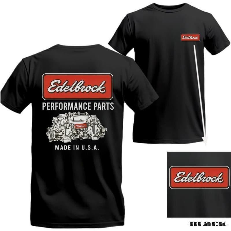Edelbrock Performance Parts T-Shirt,Car Lover Shirt, Racing Shirt,Speed, Style &